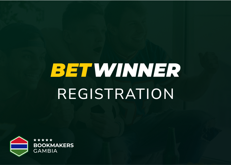 Bookmakers Gambia Betwinner Registration