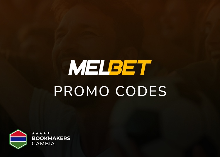 Bookmakers Gambia Melbet Promo Codes