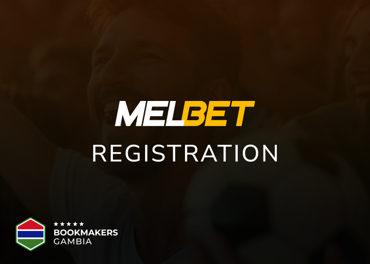 Bookmakers Gambia Melbet Registration