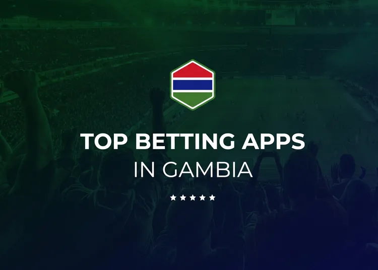Top Betting Apps in Gambia