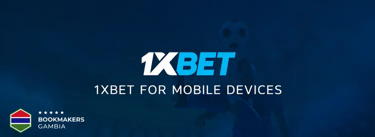 1xBet for Mobile Devices