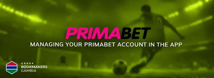 Managing Your Primabet Account in the App